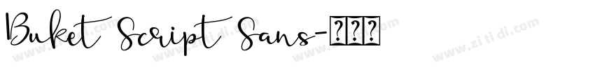 Buket Script Sans字体转换